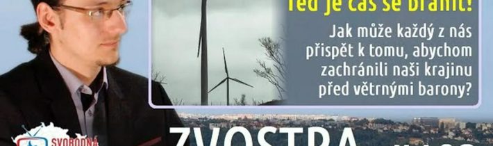 #102 Zvostra s Janem Sedláčkem – Větrníky v ČR: Teď je čas se bránit!