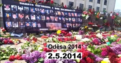 Připomeňme si památku obětí masakrů ukrajinských fašistů v Oděse a vyjádření jejich vůdce  Porošenka
