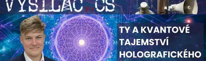 2026-05-12 – Z.Sýkora_9_Ty a Kvantové tajemství holografického Vesmíru II