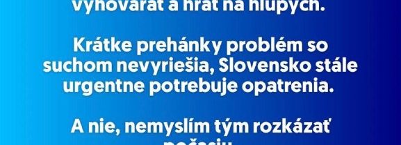 Ak budú pri moci sektári a šialenci z PSka, tak toto zavedú, ak nebude pršať…