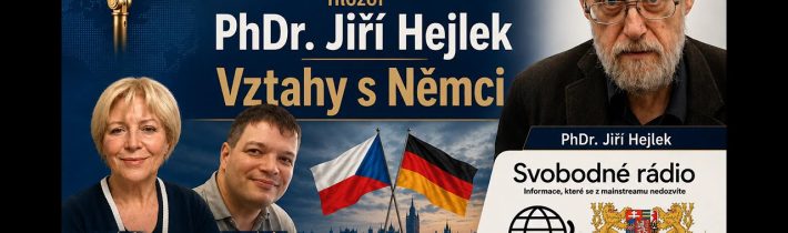 2026-06-02 – Studio Kladno – filozof PhDr. Jiří Hejlek – Vztahy s Němci