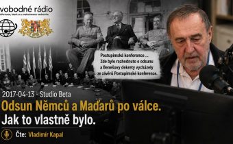 2017-04-13 – Studio Beta – Odsun Němců a Maďarů po válce. Jak to vlastně bylo.