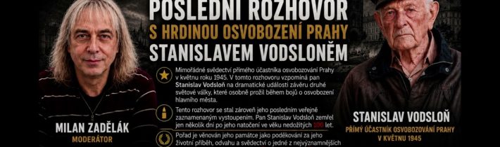 2026-06-22 – Studio AZbest – Poslední rozhovor s hrdinou osvobození Prahy Stanislavem Vodsloňem