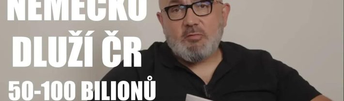 REPARACE⁉️ Německo dluží ČR 50-100 bilionů český korun 🇨🇿Robert Vlášek🇩🇪 Finanční náhrady