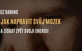 Better Ideas: Jak napravit svůj mozek & získat zpět svoji energii (CZ DABING)