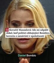 Súd mi odkázal, že ma Bombicove výroky musia zničiť alebo dostať na psychiatriu,…