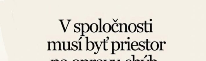 ZUZI, DAKUJEM !Podpisujem! Takto to ma byt! Ved predsa.. sme si rovni…ze?ŽE?Zd…