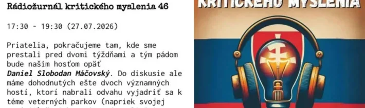 Rádiožurnál kritického myslenia 46 Daniel Slobodan Máčovský