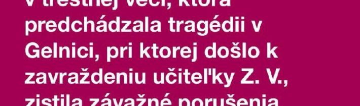 Generálna prokuratúra SR preskúmala trestnú vec, ktorá predchádzala tragédii v …