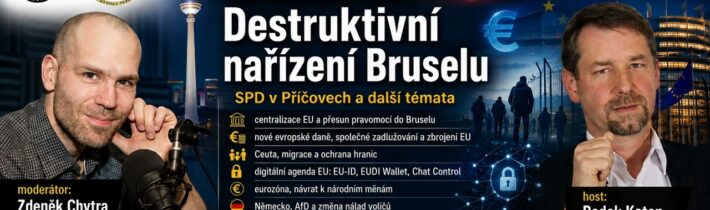 AUDIO – 2026-08-27 – Studio Berlín – Radek Koten – SPD – Destruktivní nařízení Bruselu – SPD v …