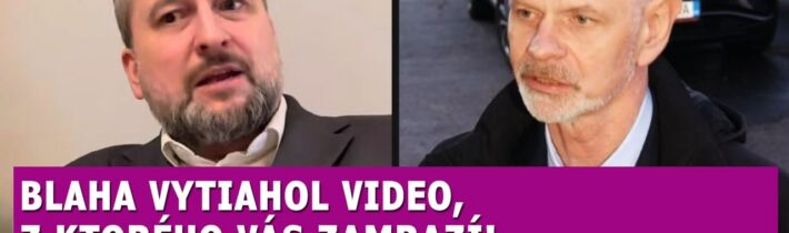 Blaha vytiahol video z ktorého vás ZAMRAZÍ, tohto prokurátora Žilinka OBHAJUJE?