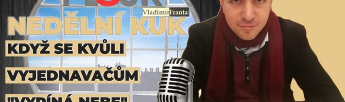 Když se kvůli dvěma mužům vypíná nebe i telefony | Nedělní úvaha | KUK-6-9-2026