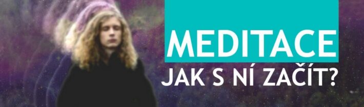 MEDITACE: Jak na to? | Wizzory