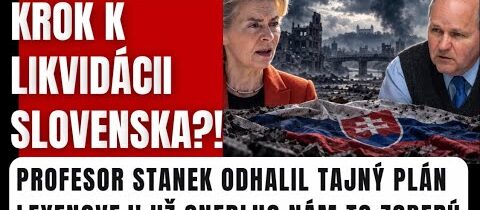 Profesor Staněk BIJE NA POPLACH: Toto je plán na LIKVIDÁCIU Slovenska? #politika #slovensko #fico