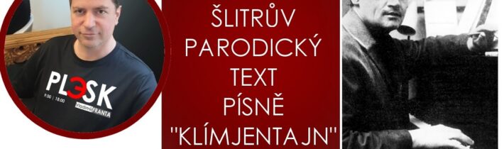Rozebíráme Šlitrův parodický česko-ruský text na známou píseň o Klementajn | Na sobotní vlně