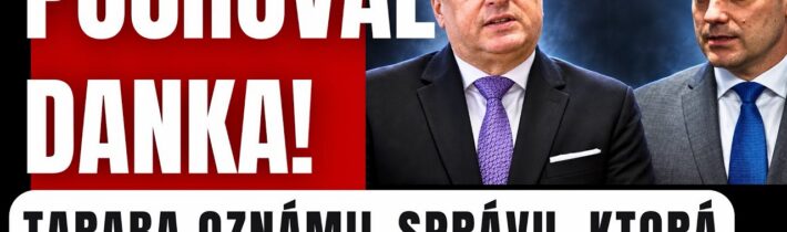 TARABA prelomil mlčanie! Toto môže byť definitívny koniec Danka #politika #komentar