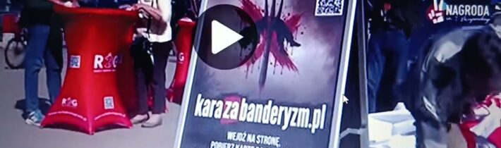 ZÁKAZ BANDERISMU? Polská kampaň cílí na záměrné šíření ukrajinské nacionalistické ideologie…