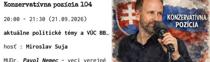 Konzervatívna pozícia 104 Miroslav Suja