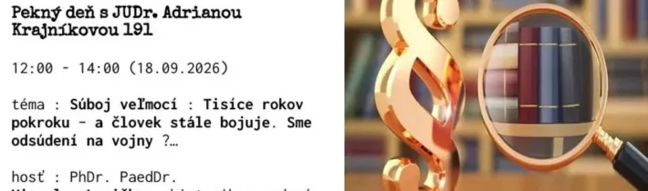 Pekný deň s JUDr. Adrianou Krajníkovou 191 Miroslav Lesičko