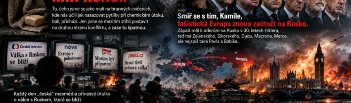 Jirkovou optikou (585. Smiř se s tím, Kamile, fašistická Evropa znovu zaútočí na Rusko! Proč? ) – Věk světla