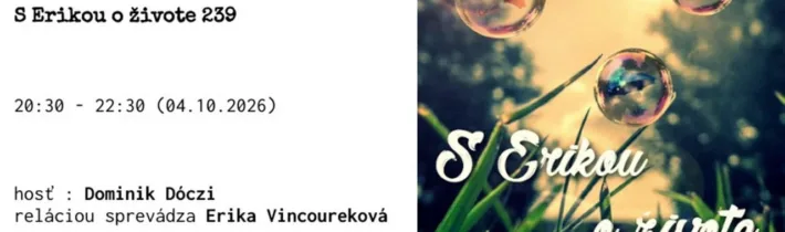 S Erikou o živote 239 Dominik Dóczi