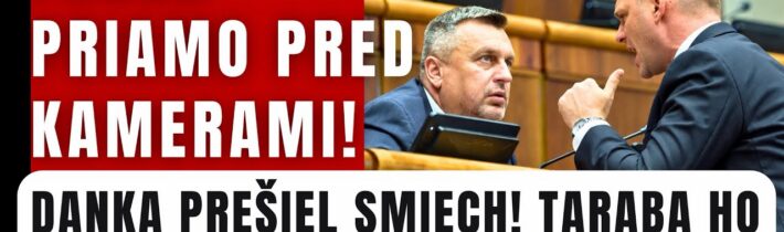 DANKA PREŠIEL SMIECH! Taraba ho tvrdo napadol priamo v pléne NRSR⁠
