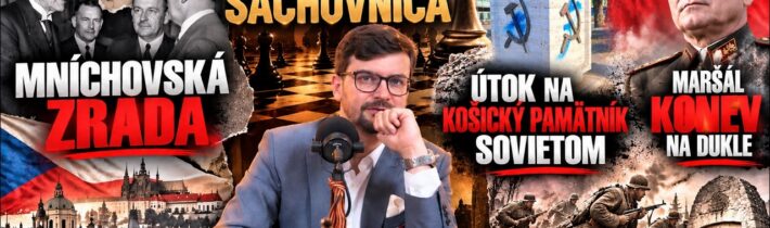 VŠ 16: Mníchovská zrada, Útok na košický pamätník Sovietom, Maršál Konev na Dukle