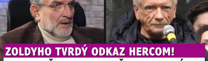 Zoldy a jeho tvrdý odkaz Hercom: Prestaňte otravovať ako somráci