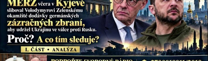 2026-10-05 – Studio Kladno – MAP 2721 – Německý kancléř Friedrich Merz včera v Kyjevě sliboval