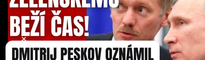 Mimoriadne! Dmitrij Peskov oznámil správu, ktorá Zelenského zaskočila