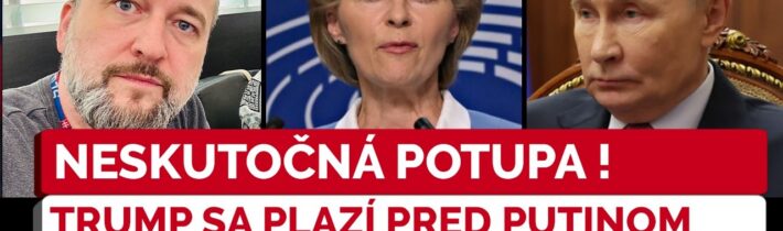 ŠACH-MAT. Blaha reaguje na Trumpovu dohodu s Putinom. Leyenovej posiela okamžitú výzvu