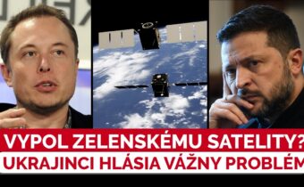 Vypol Musk Zelenskému satelity na pokyn Donalda Trumpa? Z Ukrajiny prichádzajú naliehavé správy