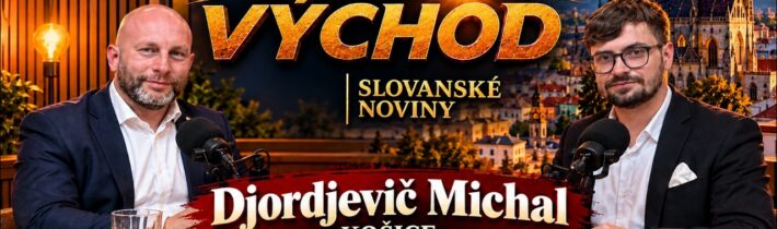 Ide o východ- Djordjevič Michal, Košice – Staré Mesto