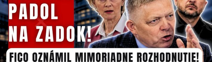 Fico v Bruseli oznámil mimoriadne rozhodnutie! Slovensko nie je váš otrok