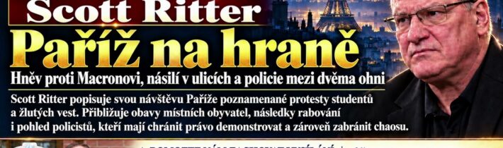 : 2026-10-26 – Studio Kladno – PŘEVZATO – Scott Ritter – Paříž na hraně: Hněv proti Macronovi