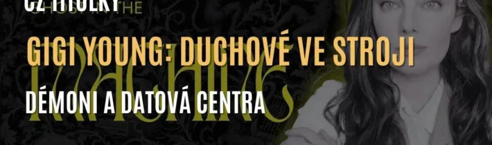 Gigi Young – Démoni a datová centra: Portál do pekla, nebo jen serverovna? (CZ TITULKY)