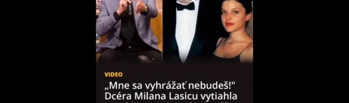 Banáš sa očisťuje od pľuvancov Hany Lasicovej – dcéry Milana Lasicu a Magdy Vášáryovej