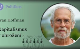 Ivan Hoffman: Kapitalismus v ohrožení